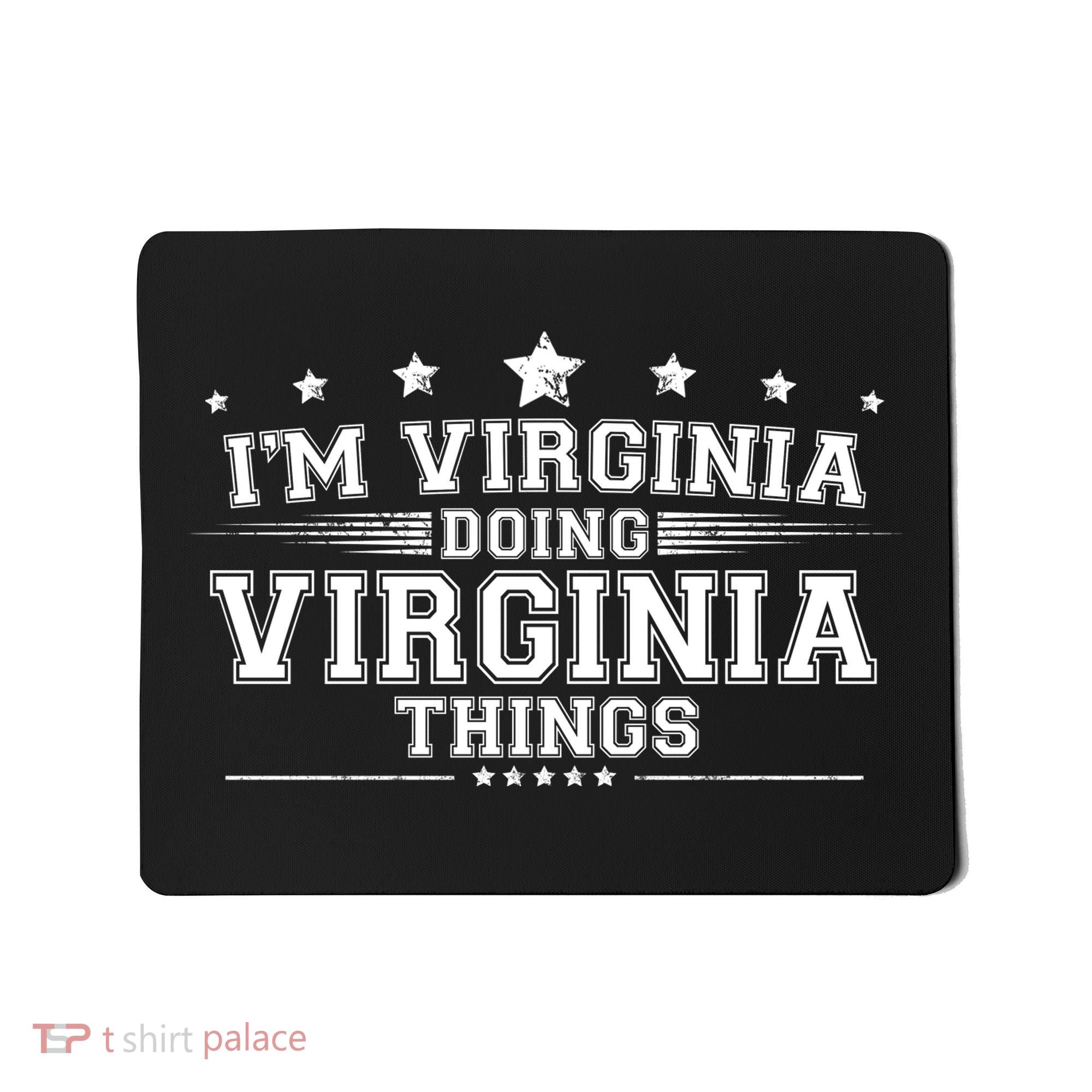 Im Virginia Doing Virginia Things Mousepad