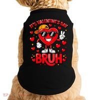 It's Valentines Day Bruh Funny Cute Doggie Tank thumb 0