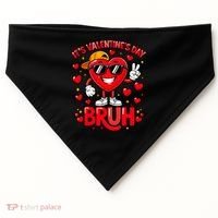 It's Valentines Day Bruh Funny Cute USA-Made Doggie Bandana thumb 0