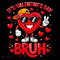 It's Valentines Day Bruh Funny Cute Long Sleeve Shirt thumb 2