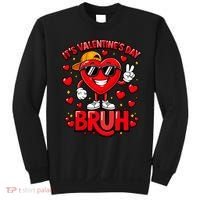 It's Valentines Day Bruh Funny Cute Sweatshirt thumb 0