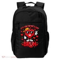 It's Valentines Day Bruh Funny Cute Backpack thumb 0