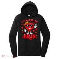 It's Valentines Day Bruh Funny Cute Women's Hoodie thumb 0