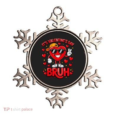 It's Valentines Day Bruh Funny Cute Ornament