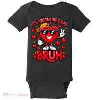 It's Valentines Day Bruh Funny Cute Baby Bodysuit thumb 0