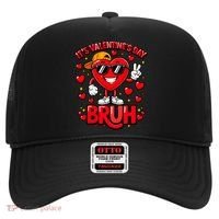 It's Valentines Day Bruh Funny Cute Hat thumb 0