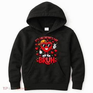 It's Valentines Day Bruh Funny Cute Kids Hoodie