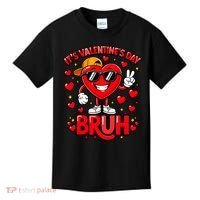 It's Valentines Day Bruh Funny Cute Kids T-Shirt thumb 0