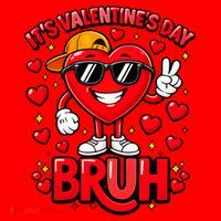 It's Valentines Day Bruh Funny Cute Santa Hat thumb 1