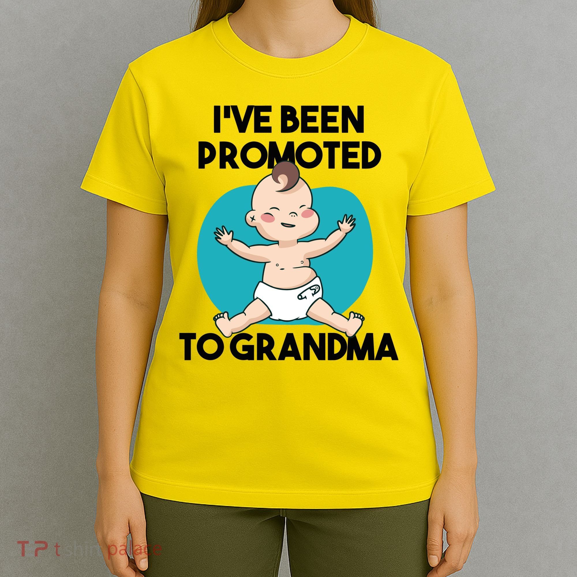 I've Been Promoted To Grandma T-Shirt