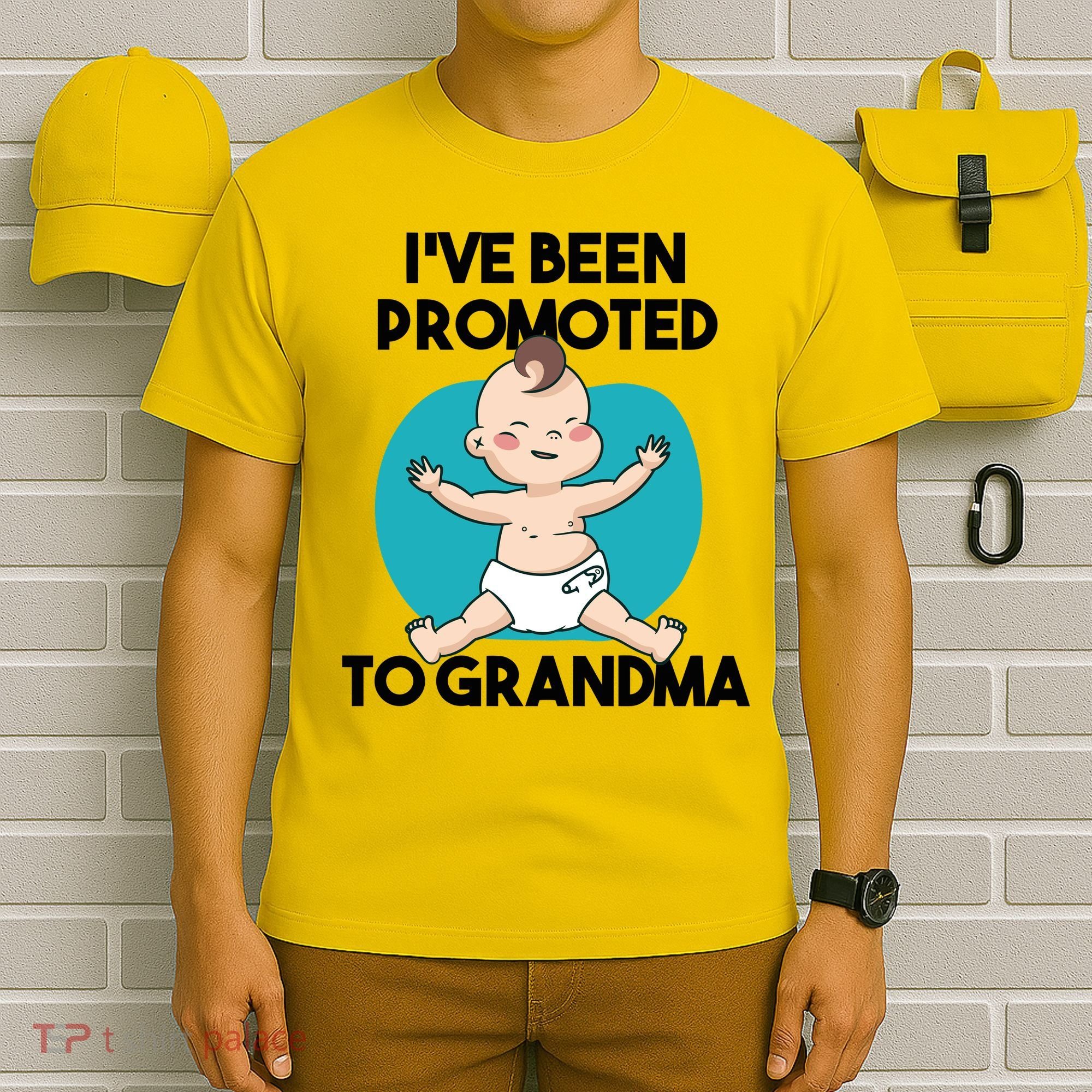 I've Been Promoted To Grandma T-Shirt