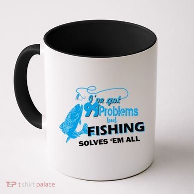 I've Got 99 Problem but Fishing Solves Them All Coffee Mug