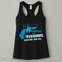 I've Got 99 Problem but Fishing Solves Them All Women's Tank Top thumb 3