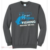 I've Got 99 Problem but Fishing Solves Them All Sweatshirt thumb 0