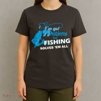 I've Got 99 Problem but Fishing Solves Them All T-Shirt thumb 4