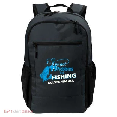 I've Got 99 Problem but Fishing Solves Them All Backpack