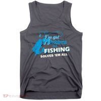 I've Got 99 Problem but Fishing Solves Them All Tank Top thumb 0