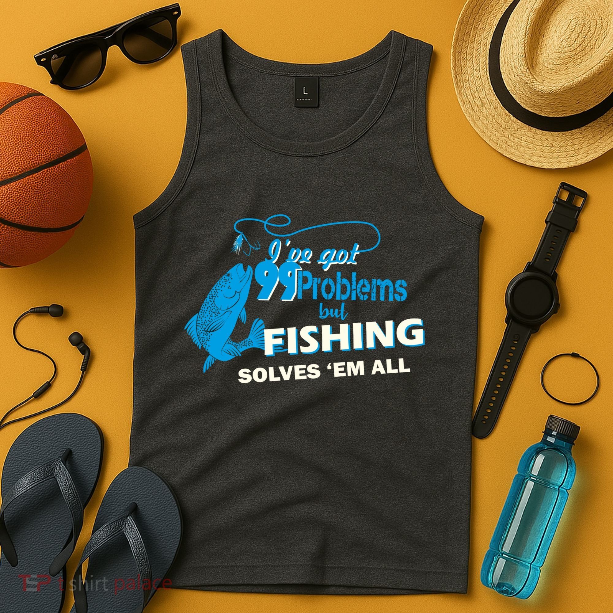I've Got 99 Problem but Fishing Solves Them All Tank Top