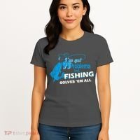 I've Got 99 Problem but Fishing Solves Them All Women's T-Shirt thumb 4
