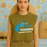I've Got 99 Problem but Fishing Solves Them All Garment-Dyed Women's Muscle Tee thumb 4