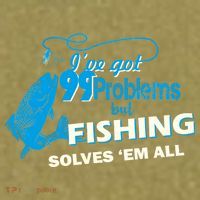 I've Got 99 Problem but Fishing Solves Them All Garment-Dyed Women's Muscle Tee thumb 6