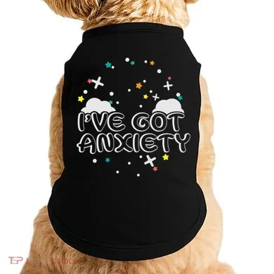 I've Got Anxiety Doggie Tank