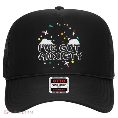 I've Got Anxiety Hat