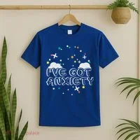 I've Got Anxiety T-Shirt thumb 2