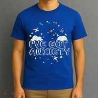 I've Got Anxiety T-Shirt thumb 3