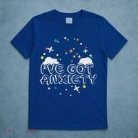 I've Got Anxiety T-Shirt thumb 5
