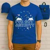 I've Got Anxiety T-Shirt thumb 6