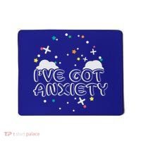 I've Got Anxiety Mousepad thumb 0