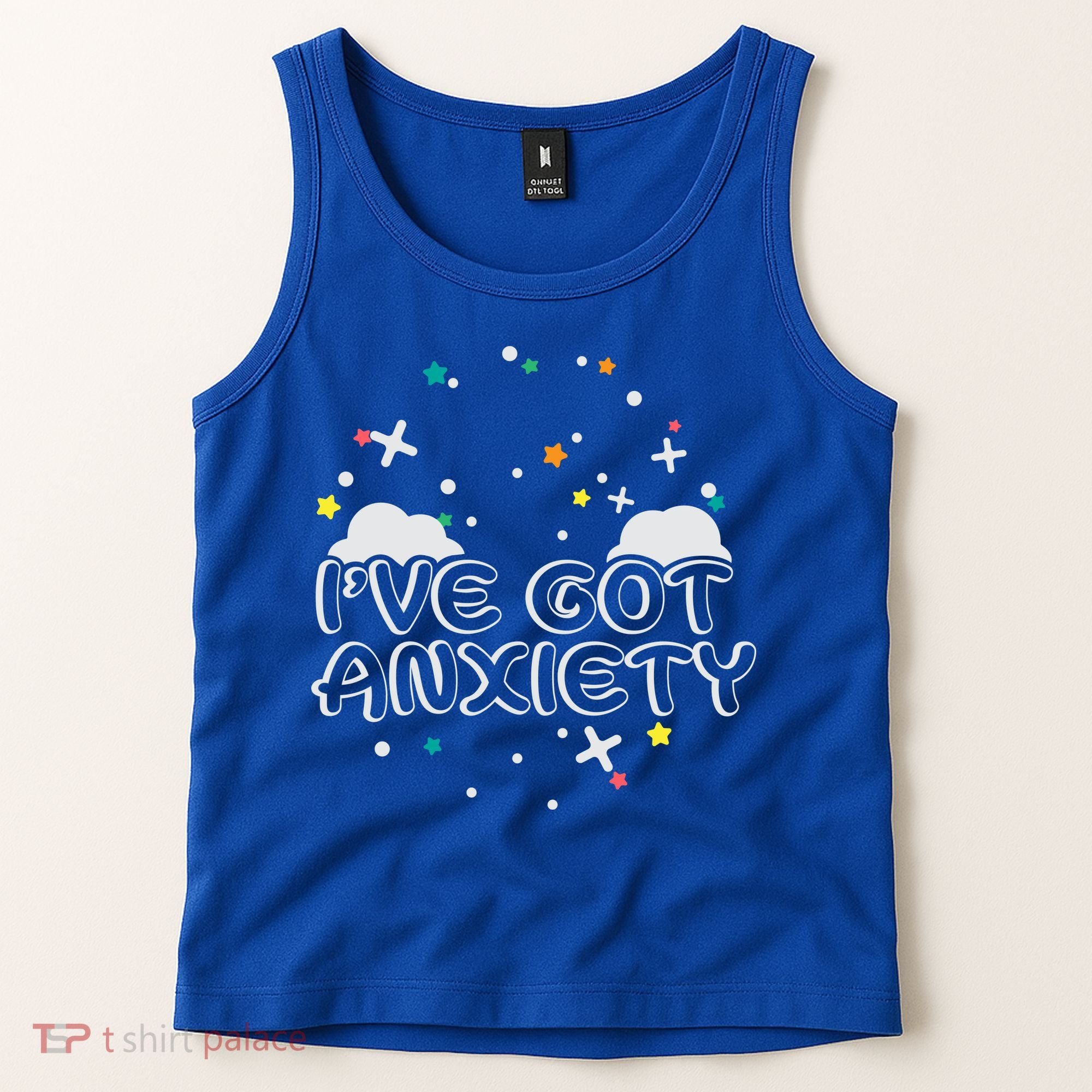 I've Got Anxiety Tank Top
