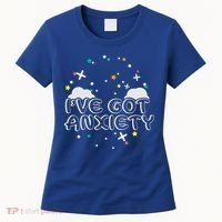I've Got Anxiety Women's T-Shirt thumb 0