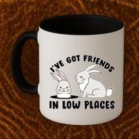 I've Got Friends In Low Places Coffee Mug thumb 2