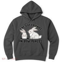 I've Got Friends In Low Places Hoodie thumb 0
