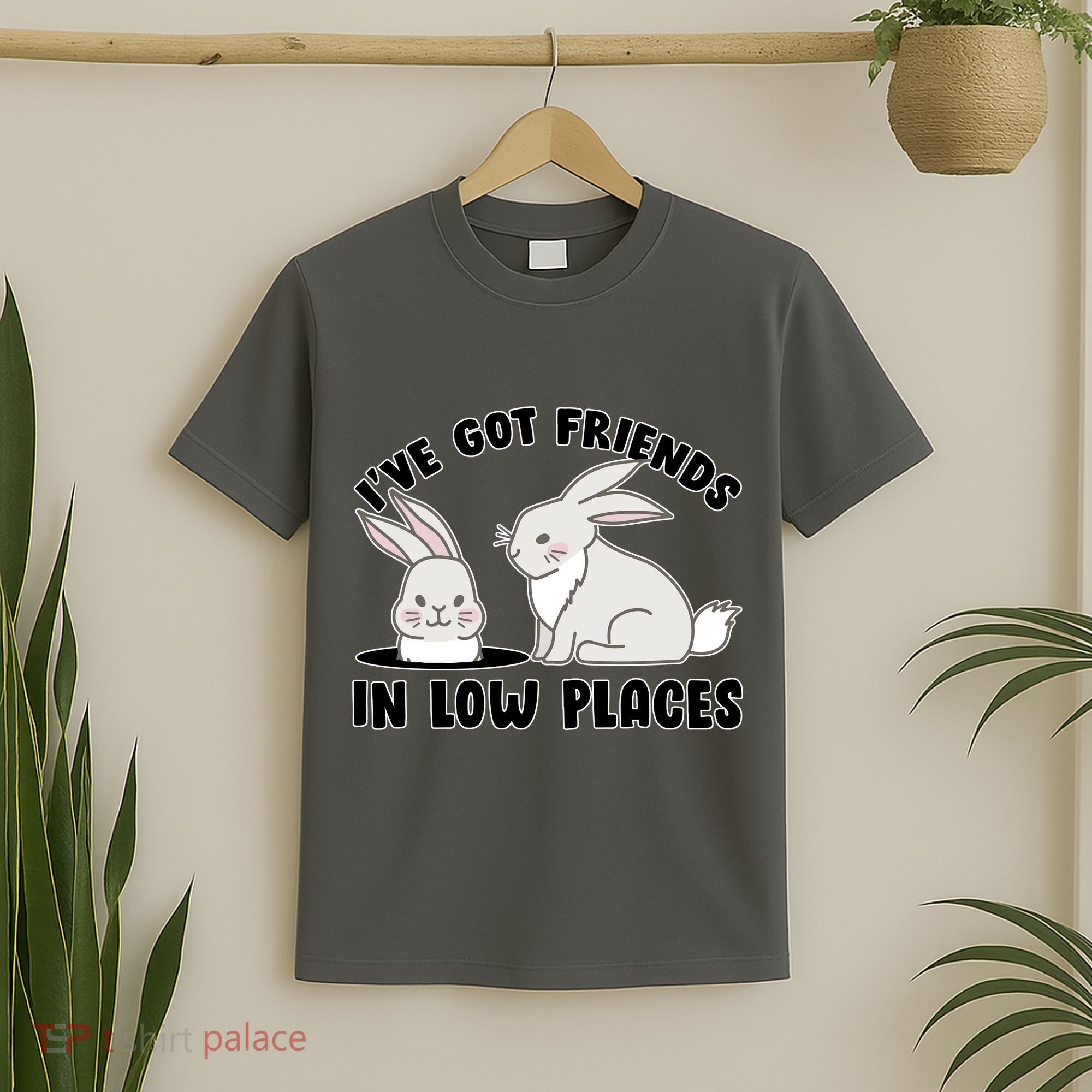 I've Got Friends In Low Places T-Shirt