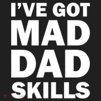 I've Got Mad Dad Skills Women's Sweatshirt thumb 2