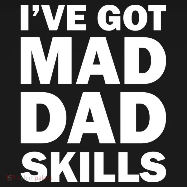 I've Got Mad Dad Skills Bucket Hat