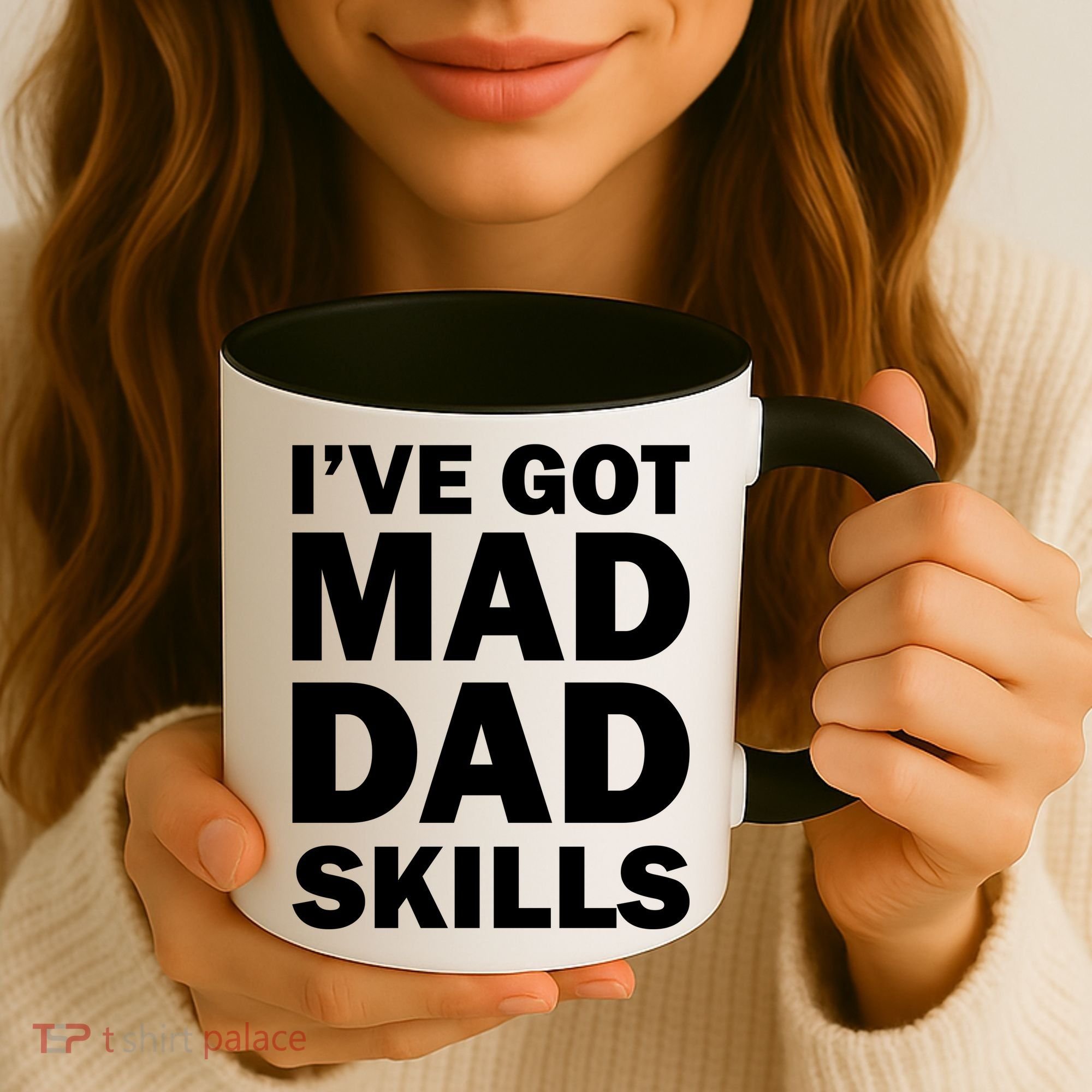 I've Got Mad Dad Skills Coffee Mug
