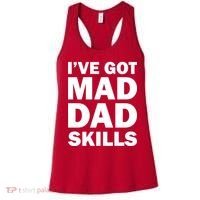 I've Got Mad Dad Skills Women's Tank Top thumb 0