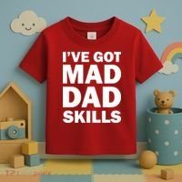 I've Got Mad Dad Skills Toddler T-Shirt thumb 3