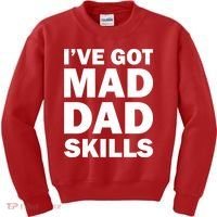I've Got Mad Dad Skills Kids Sweatshirt thumb 0