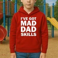 I've Got Mad Dad Skills Kids Hoodie thumb 2