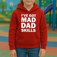 I've Got Mad Dad Skills Kids Hoodie thumb 3