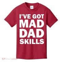 I've Got Mad Dad Skills Kids T-Shirt thumb 0