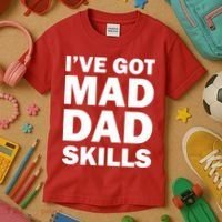 I've Got Mad Dad Skills Kids T-Shirt thumb 3
