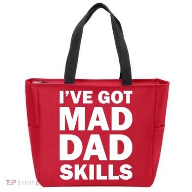I've Got Mad Dad Skills Tote Bag
