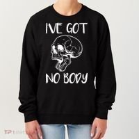 I've Got No Body Women's Sweatshirt thumb 0