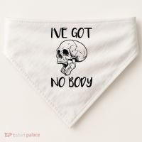 I've Got No Body USA-Made Doggie Bandana thumb 0